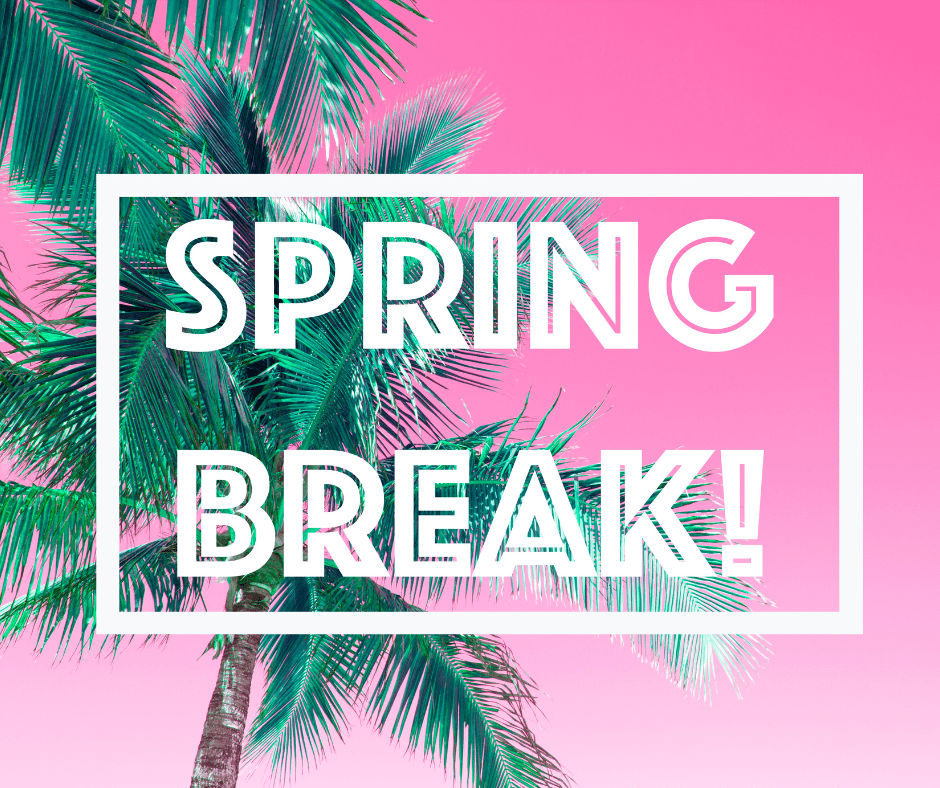 You are currently viewing Spring Break Ideas for Parents of Teenagers